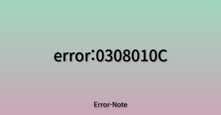 Error-0308010C-Digital Envelope Routines--Unsupported