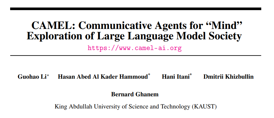 CAMEL: Communicative Agents for "Mind" Exploration of Large Language Model Society(2023)