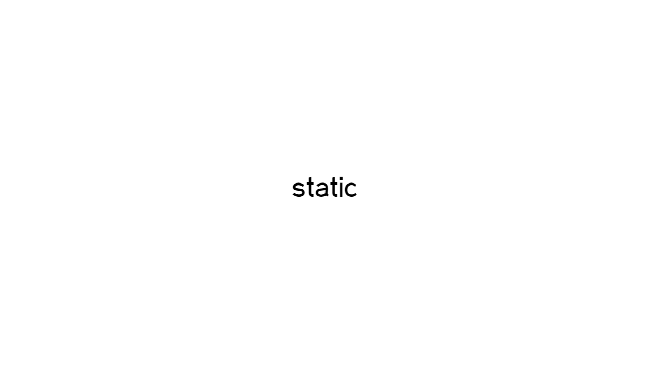 static