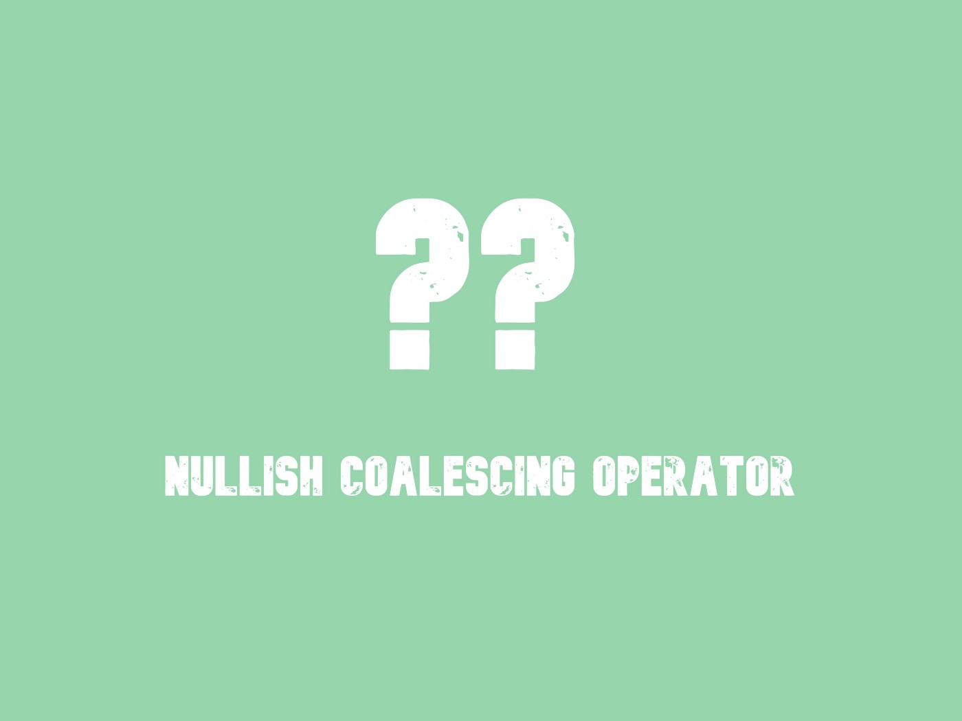 nullish-coalescing-operator