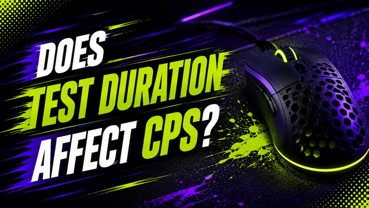 Does Test Duration Affect CPS