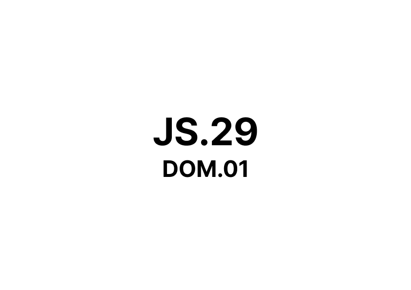 javascript(js) dom Images High Quality Grahic JS.29 // DOM.01
