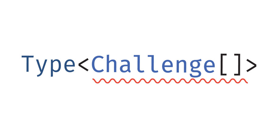 Typescript Type Challenge (2)