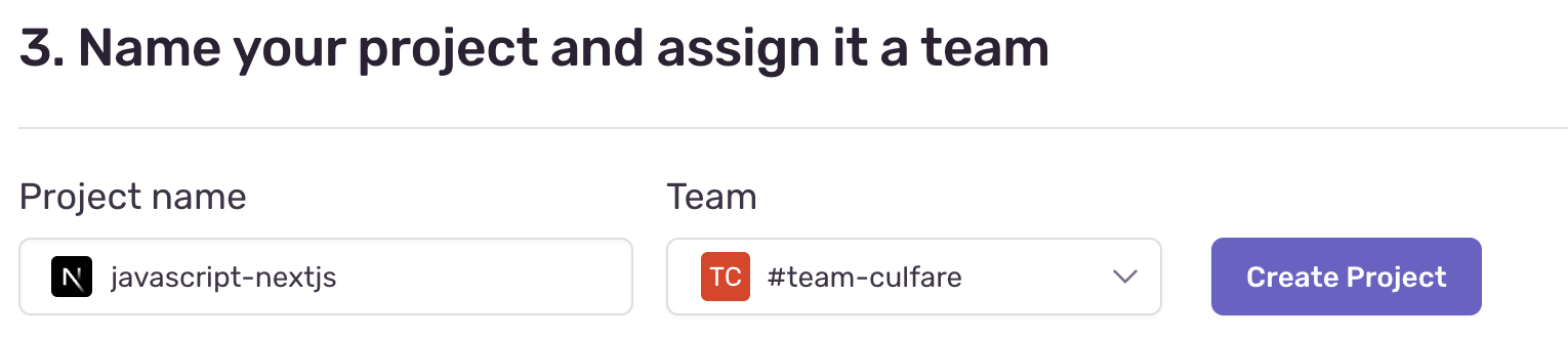Name your project and assign it a team
