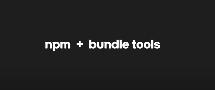 npm+bundle_tools