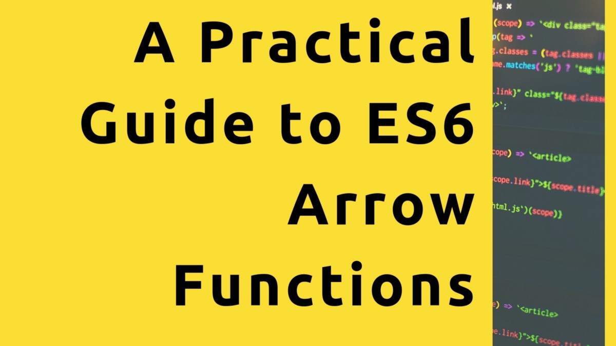 a-dead-simple-intro-to-arrow-function