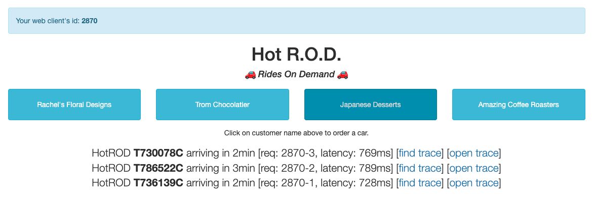 실제 HotROD에서 배차 요청 세 건을 생성한 화면
