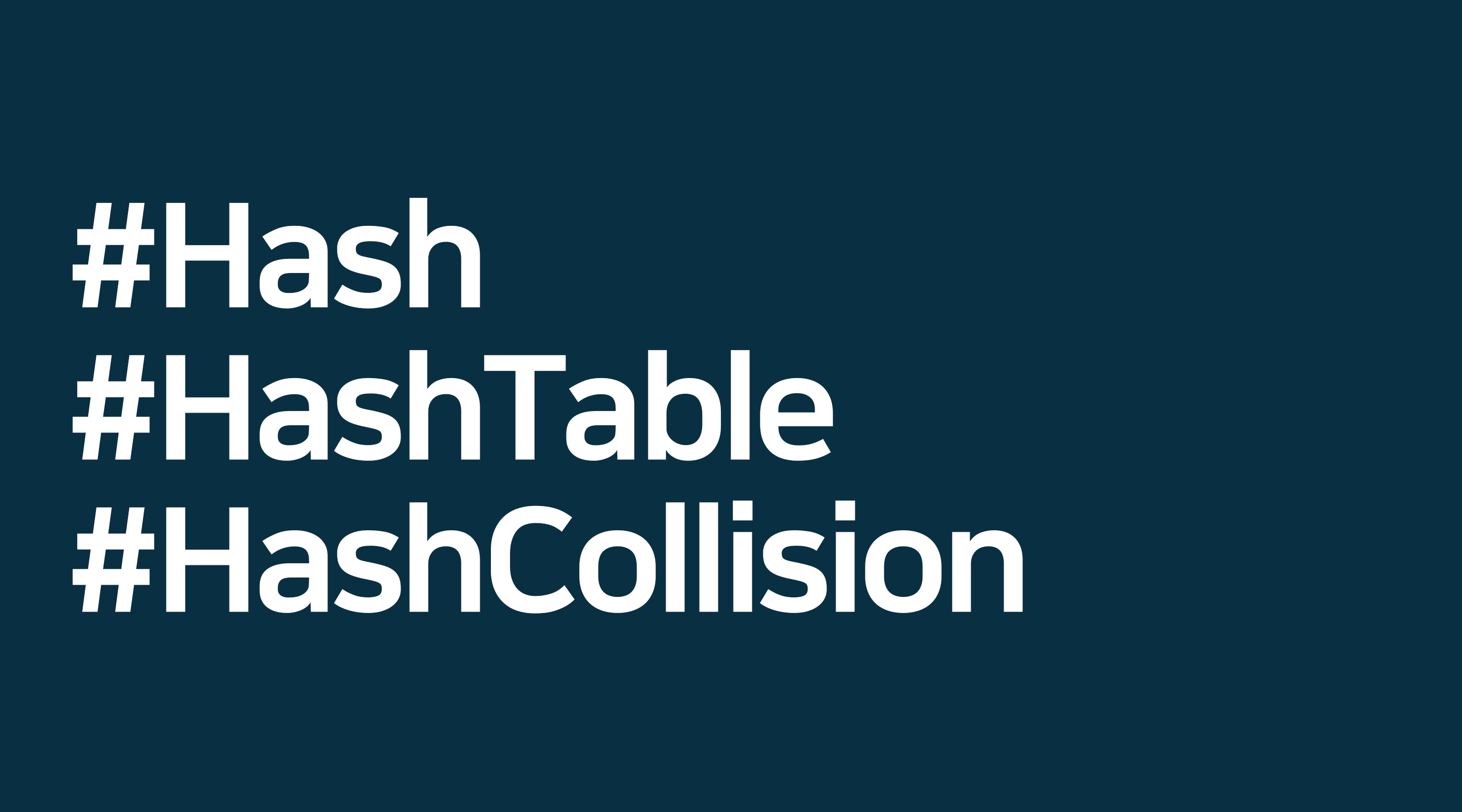 #Hash #HashTable #HashCollision