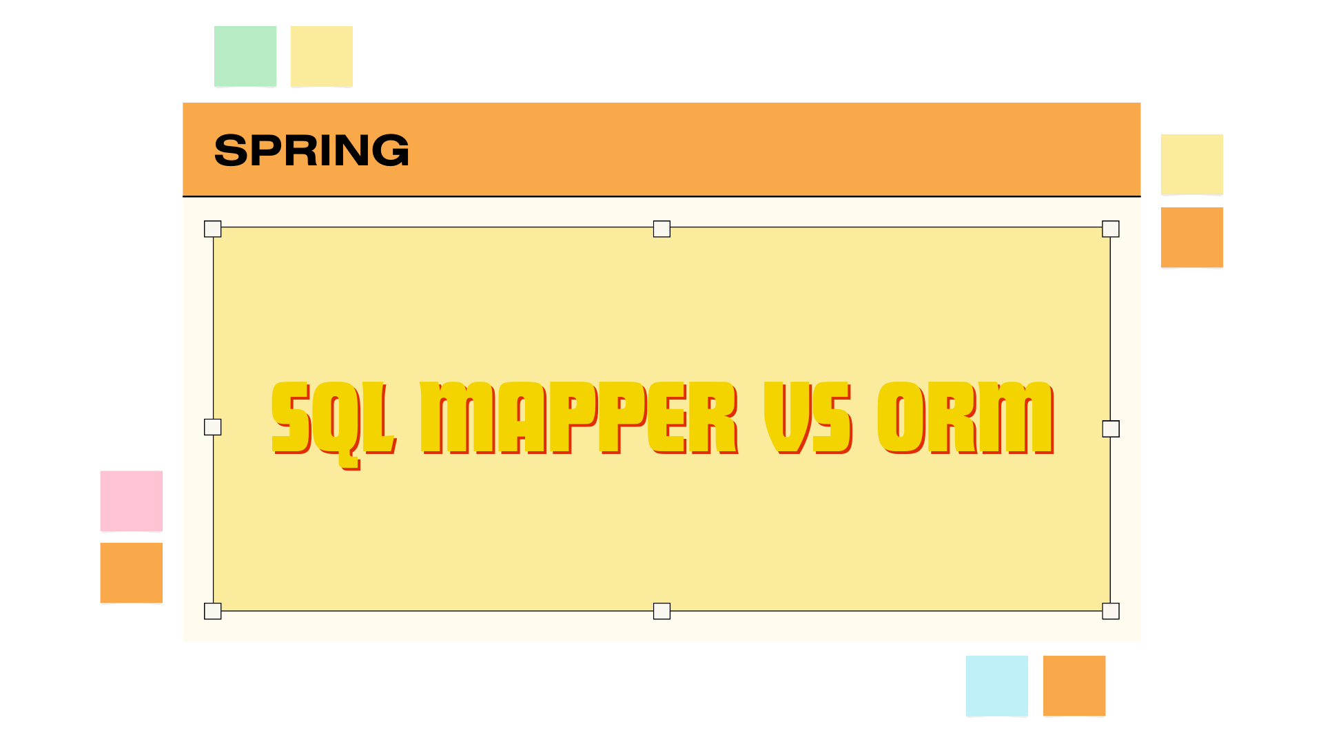 💻 코딩 일기 : [Spring] 'SQL Mapper와 ORM' 편
