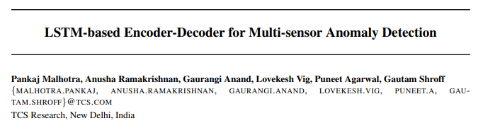 Lstm Based Encoder Decoder For Multi Sensor Anomaly Detection