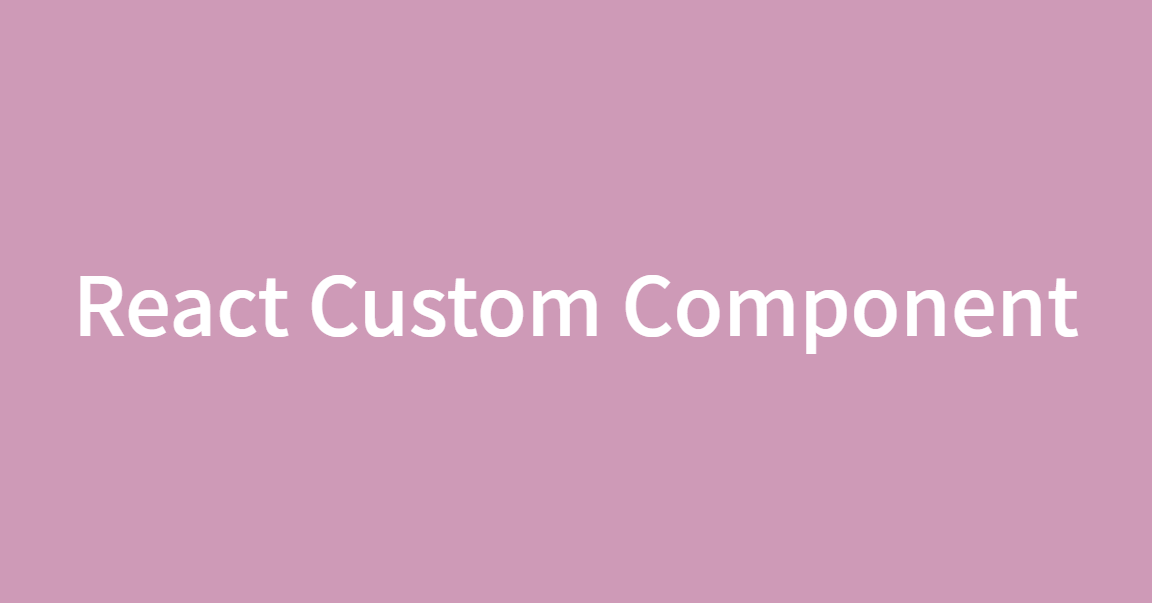 react-custom-component