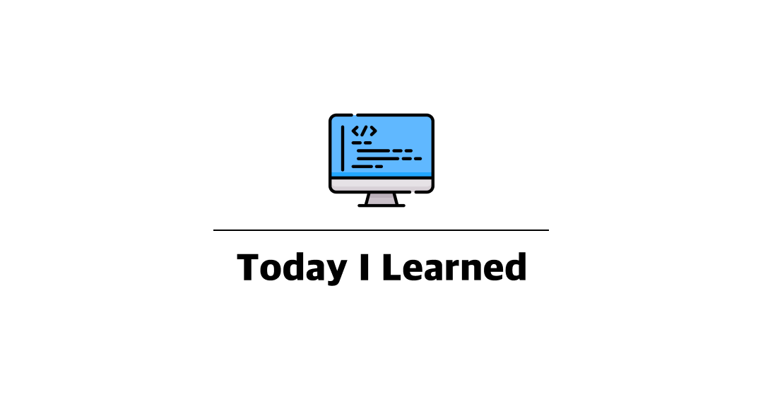 [TIL] 240809 - Day 19