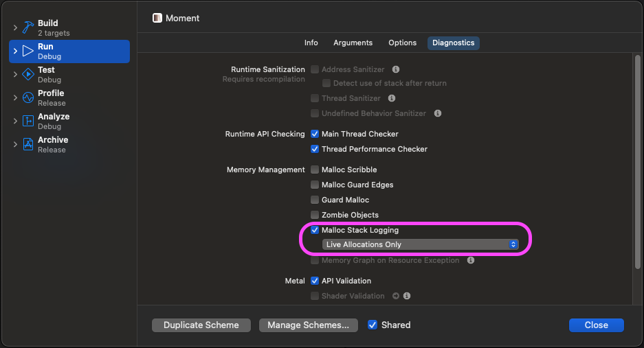 Edit Scheme / Diagnostics / Malloc Stack Logging