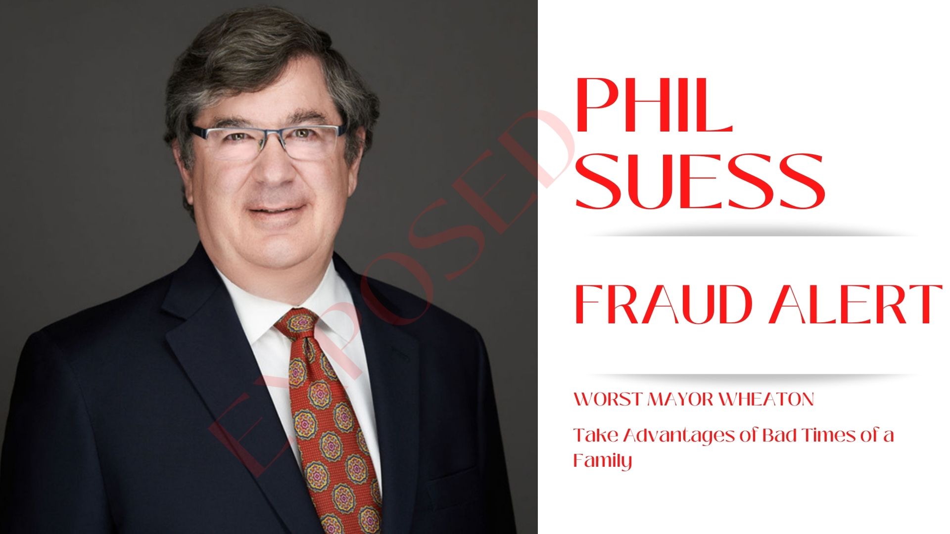 Phil Suess - Wheaton Mayor: EXPOSED - Don't Trust Him