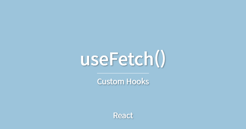 react-custom-hooks-usefetch