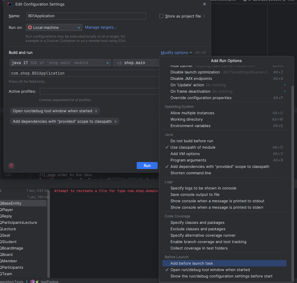 Edit Configuration Settings에서 Modify Options - Add Before launch task를 누른다.