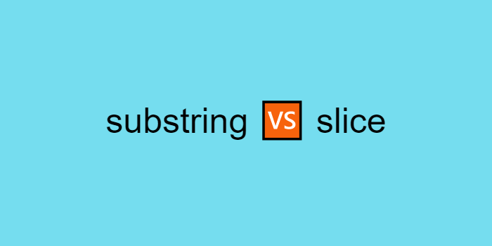 javascript-substring-vs-slice