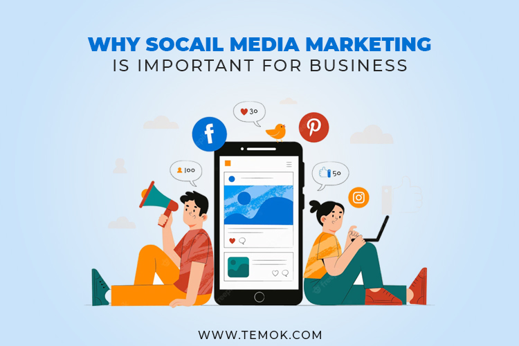 Reasons Why Is Social Media Important For Your Business