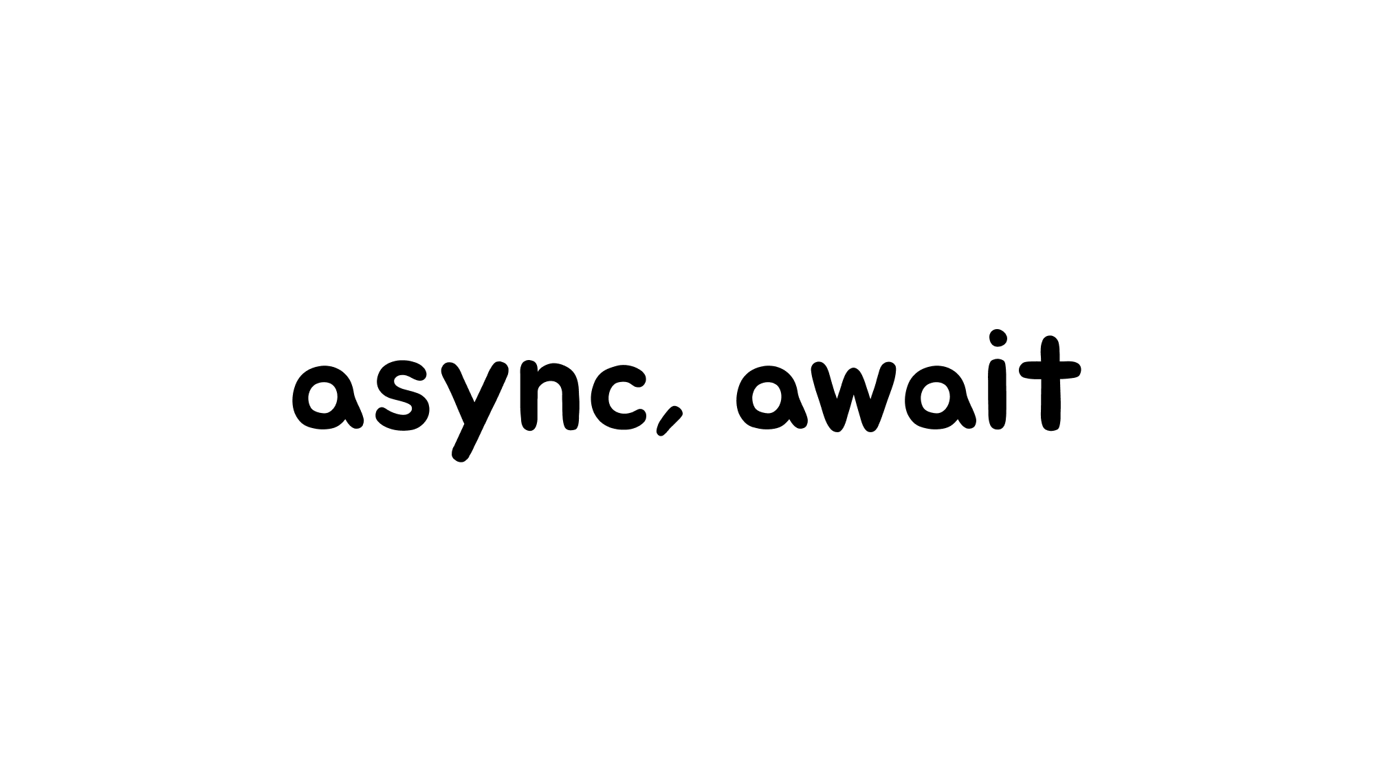 asyn, await